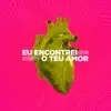 verboemcarne - Eu Encontrei o Teu Amor - Single